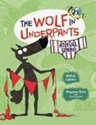 Wilfrid Lupano, Paul Cauuet, Mayana Itoïz - The Wolf in Underpants at Full Speed