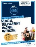National Learning Corporation, National Learning Corporation - Medical Transcribing Machine Operator (C-3203): Passbooks Study Guide Volume 3203