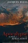 Jacques Ellul, Jacob Marques Rollison - Apocalypse