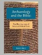Patrick Hunt - Archaeology and the Bible