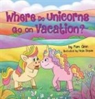 Kim Ann, Nejla Shojaie - Where Do Unicorns Go on Vacation?