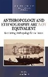 Irfan Ahmad, Irfan Ahmad, Ahmad Irfan - Anthropology and Ethnography Are Not Equivalent