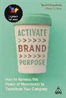 Scott Goodson, Goodson Scott, Chip Walker, Walker Chip - Activate Brand Purpos