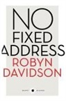 Robyn Davidson - No Fixed Address
