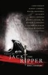 Laird Barron, Joe R. Lansdale, Ross E. Lockhart - Tales of Jack the Ripper