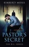 Kimberly Moses - The Pastor's Secret: The D.L. Series