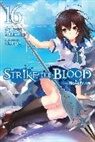Gakuto Mikumo, Manyako Manyako, Mikumo, Gakuto Mikumo, Mikumo Gakuto - Strike the Blood, Vol. 16 (light novel)