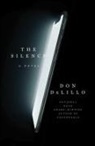 Don Delillo - The Silence