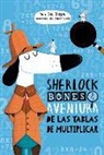 Jonny Mars, John Bigwood - Sherlock Bones Y La Aventura de Las Tablas de Multiplicar