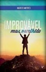 Marcos Mendes - Improvável mas escolhido