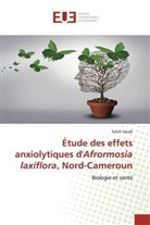 Saleh Soudi - Étude des effets anxiolytiques d'Afrormosia laxiflora, Nord-Cameroun