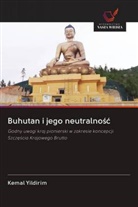 Kemal Yildirim - Buhutan i jego neutralnosc