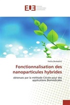Fatiha Benbekhti - Fonctionnalisation des nanoparticules hybrides