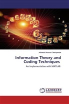 Nilkanth Mukund Deshpande - Information Theory and Coding Techniques