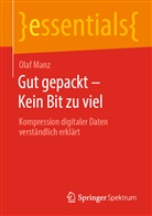 Olaf Manz - Gut gepackt - Kein Bit zu viel