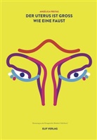 Angélica Freitas - Der Uterus ist groß wie eine Faust