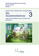 Heik Kramer, Heike Kramer, Annette Rögener, Suzann Voss, Suzanne Voss - Myrtel und Bo: Die Zauberwaldschule 3