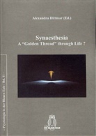 Alexandr Dittmar, Alexandra Dittmar - Synaesthesia. A "Golden Thread" through Life?