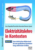 Liz Dopatka, Liza Dopatka, Franzisk Keursten, Franziska Keursten, Verena Spatz - Elektrizitätslehre in Kontexten - Band 2