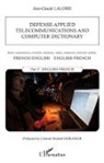 Jean-Claude Laloire - Defense-applied telecommunications and computer dictionary