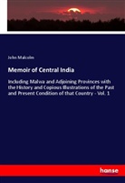 John Malcolm - Memoir of Central India