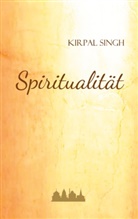 Kirpal Singh, Unity of Man e. V. Die Einheit des Menschen, Unity of Man e.V. Die Einheit des Menschen, Unit of Man e V Die Einheit des Mensc, Unity of Man e V Die Einheit des Mensc - Spiritualität