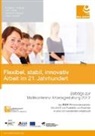 Angelika Bullinger, Angelika C. Bullinger, Eichler, Lutz Eichler, Kathrin Möslein, Kathrin M. Möslein... - Flexibel, stabil, innovativ. Arbeit im 21. Jahrhundert