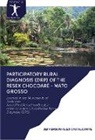 Jefferson Alex Cavalcante - Participatory Rural Diagnosis (DRP) of the RESEX Chocoaré - Mato Grosso