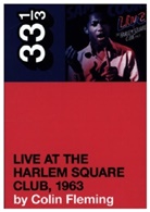 Colin Fleming, Colin (Journalist Fleming - Sam Cooke's Live at the Harlem Square Club, 1963
