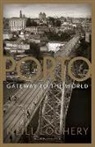 Dr. Neill Lochery, Neill Lochery - Porto: Gateway to the World