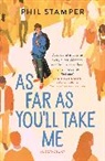 Phil Stamper - As Far as You'll Take Me