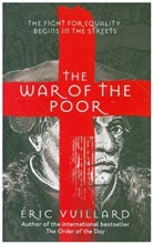Eric Vuillard, Éric Vuillard - The War of the Poor