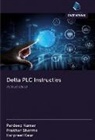 Harpreet Kaur, Pardee Kumar, Pardeep Kumar, Prakha Sharma, Prakhar Sharma - Delta PLC Instructies