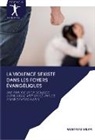 Gustavo Silva - LA VIOLENCE SEXISTE DANS LES FOYERS ÉVANGÉLIQUES