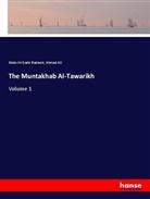 Ahmad Ali, Abdu-Al-Qadir Badaoni - The Muntakhab Al-Tawarikh