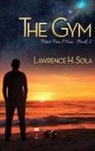 Lawrence H Sola, Lawrence H. Sola - The Gym