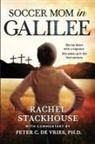Peter C. De Vries, Rachel Stackhouse - Soccer Mom in Galilee