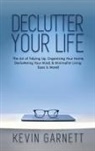Kevin Garnett - Declutter Your Life