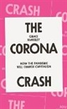 Grace Blakeley - The Corona Crash