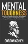 Gordon Cohen - Mental Toughness