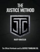 Rusty Bratzler - The Justice Method