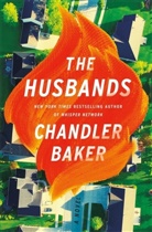Chandler Baker - The Husbands