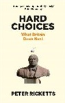 Peter Ricketts, Peter (author) Ricketts, Ricketts Peter - Hard Choices