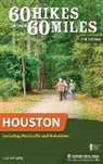 Laurie Roddy - 60 Hikes Within 60 Miles: Houston