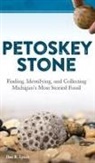 Dan R Lynch, Dan R. Lynch - Petoskey Stone