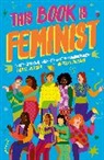 Aurelia Durand, Jami Wilson, Jamia Wilson, Aurelia Durand - This Book is Feminist