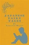 Lafcadio Hearn - Japanese Fairy Tales