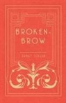 Ernst Toller - Broken-Brow