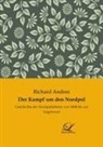 Richard Andree - Der Kampf um den Nordpol