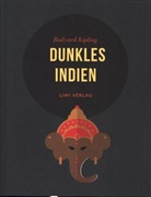 Rudyard Kipling - Dunkles Indien